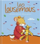 Frieda Böhm, Campanell, Campanella, Marco Campanella, Casalis, Marco Campanella... - Leo Lausemaus will sich nicht die Zähne putzen