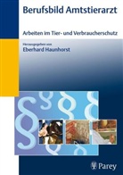 Eberhard Haunhorst - Berufsbild Amtstierarzt
