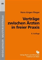 Hans-J Rieger, Hans-Jürgen Rieger - Verträge zwischen Ärzten in freier Praxis