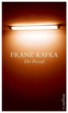 Franz Kafka - Der Prozess