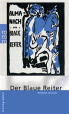 Jürgen Gaulke, Norbert Göttler - Der Blaue Reiter