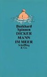 Burkhard Spinnen, Rotraut S Berner, Rotraut S. Berner - Dicker Mann im Meer