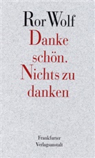 Ror Wolf - Danke schön. Nichts zu danken.