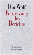Ror Wolf - Fortsetzung des Berichts