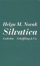 Helga M Novak, Helga M. Novak - Silvatica
