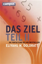Eliyahu M Goldratt, Eliyahu M. Goldratt, Petra Pyka - Das Ziel - Bd. 2: Das Ziel. Tl.2