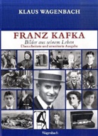Klaus Wagenbach - Franz Kafka, Bilder aus seinem Leben