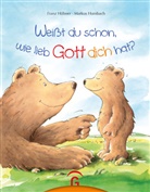 Franz Hübner, Markus Humbach, Markus Humbach - Weißt du schon, wie lieb Gott dich hat?