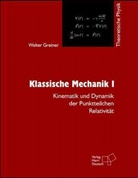 Walter Greiner - Klassische Mechanik. Tl.1