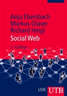 Anja Ebersbach, Markus Glaser, Richard Heigl - Social Web