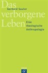 Gerhard Sauter - Das verborgene Leben
