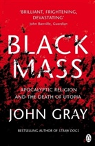 John Gray - Black Mass