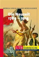 Monica Juneja, Monica (Pr Juneja, Rolan Wenzlhuemer, Roland Wenzlhuemer, Roland (Prof. Dr.) Wenzlhuemer - Die Neuzeit 1789-1914