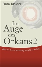 Frank Lassner - Im Auge des Orkans 2