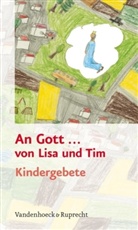 Helmut Hanisch, Helmut Hanisch - An Gott ... - von Lisa und Tim