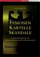 Werner Kurzlechner - Fusionen, Kartelle, Skandale