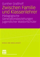 Gunther Graßhoff - Zwischen Familie und Klassenlehrer