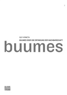 Guy Krneta - Buumes oder die Erfindung der Nachbarschaft