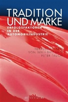 Willi Diez, Peter Tauch - Tradition und Marke