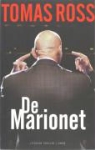 T. Ross, Tomas Ross - De marionet / druk 1