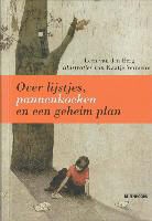 L. van den Berg, Lidewij van den Berg, K. Vermeire, Kaatje Vermeire - Over lijstjes, pannenkoeken en een geheim plan