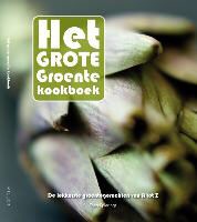 T. Spierings, Thea Spierings - Het grote groenteboek / druk 1 - de allerlekkerste groentegerechten van A tot Z