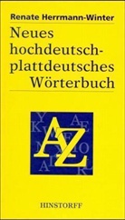 Renate Herrmann-Winter - Neues hochdeutsch-plattdeutsches Wörterbuch