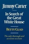 Betty Glad - Jimmy Carter