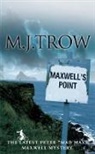 M. J. Trow, M. J. (Author) Trow, Trow M. J. - Maxwell''s Point