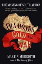 Martin Meredith - Diamonds, Gold and War