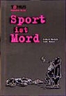 Norbert Bartnik, Uschi Heusel - Sport ist Mord