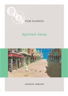 Andrew Osmond - Spirited Away