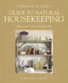 Christina Strutt - Cabbages and Roses Guide to Natural Housekeeping