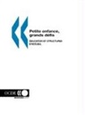 Publie Pa Ocde Publie Par Editions Ocde - Petite Enfance, Grands Defis: Education Et Structures D'Accueil