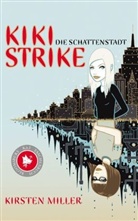 Kirsten Miller - Kiki Strike