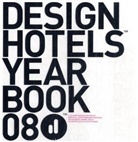 The Design Hotels Yearbook 08