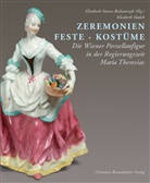 Elisabeth Sladek, Elisabet Sturm-Bednarczyk, Elisabeth Sturm-Bednarczyk - Zeremonien, Feste, Kostüme