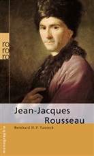 Bernhard H Taureck, Bernhard H F Taureck, Bernhard H. F. Taureck, Bernhard H.F. Taureck - Jean-Jacques Rousseau