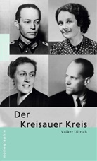 Volker Ullrich - Der Kreisauer Kreis
