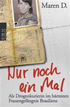 Mare D, Maren D, Maren D., Dombrowski, Kerstin Dombrowski - Nur noch ein Mal
