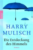 Harry Mulisch - Die Entdeckung des Himmels