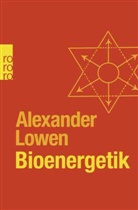 Alexander Lowen - Bioenergetik