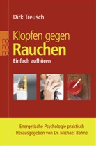 Dirk Treusch, Berlin) Zimmermann (deluzi, Dr. Michael Bohne, Michae Bohne, Michael Bohne, Michae Bohne (Dr.) - Klopfen gegen Rauchen