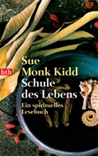 Sue M Kidd, Sue Monk Kidd - Schule des Lebens