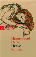 Hanns-Josef Ortheil - Hecke