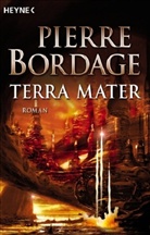 Pierre Bordage - Terra Mater