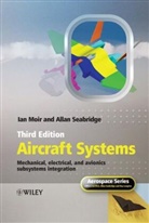 I Moir, Ia Moir, Ian Moir, Ian Seabridge Moir, Moir Ian, MOIR IAN SEABRIDGE ALLAN... - Aircraft Systems 3rd Edition