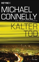Michael Connelly - Kalter Tod