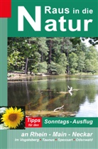 Apel, Jürge Apel, Jürgen Apel, Rüppe, Heid Rüppel, Heidi Rüppel - Raus in die Natur - Tipps für den Sonntags-Ausflug an Rhein - Main - Neckar, im Vogelsberg - Taunus - Spessart - Odenwald