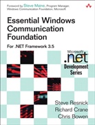 Chris Bowen, Christopher Bowen, Richard Crane, Steve Resnick - Essential Windows Communication Foundation